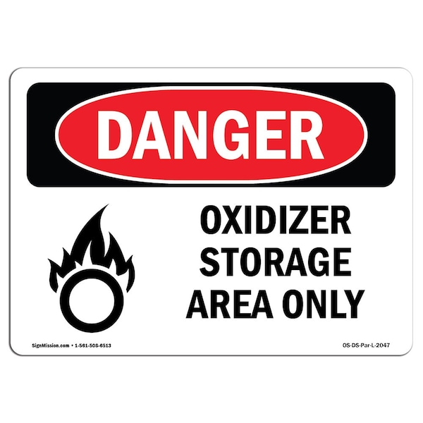 Safety Sign, OSHA Danger, 3.5" Height, Oxidizer Storage Area Only, Landscape, 10PK